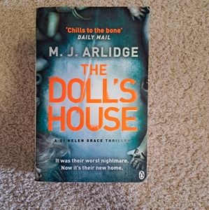 The dolls house by M.J. Arlidge 2/$15, 3/$20